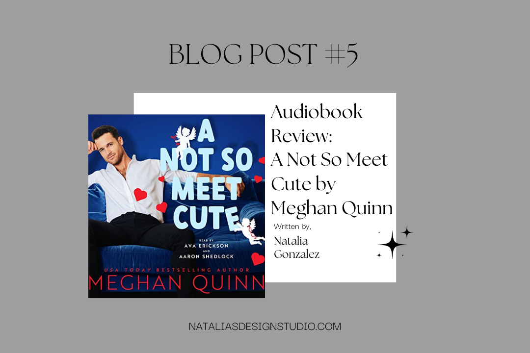 Audiobook Review A Not So Meet Cute by Meghan Quinn