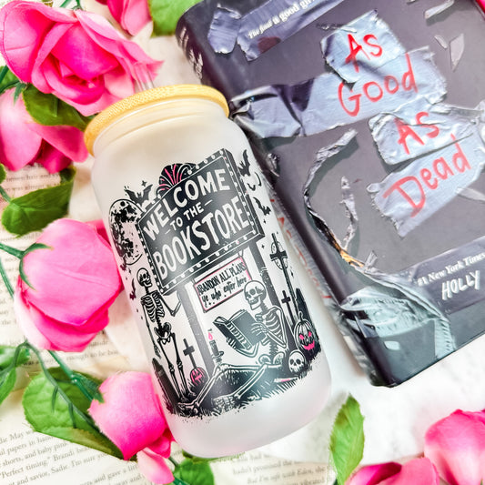 Welcome To The Bookstore Frosted Glass Cup