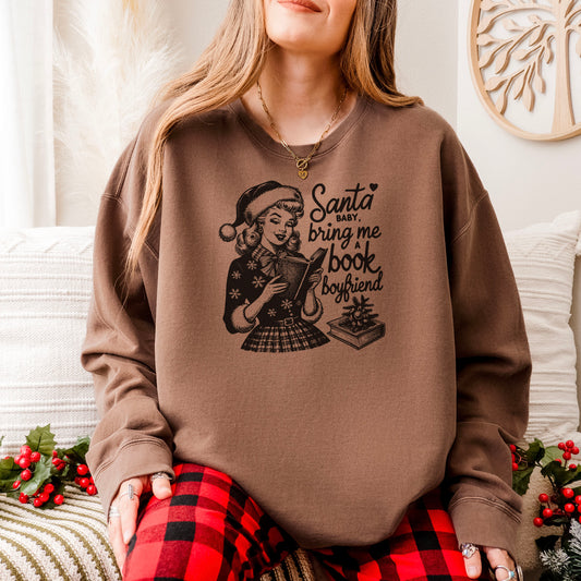 Santa Baby Bring Me A Book Boyfriend Lightweight Comfort Colors Sweatshirt