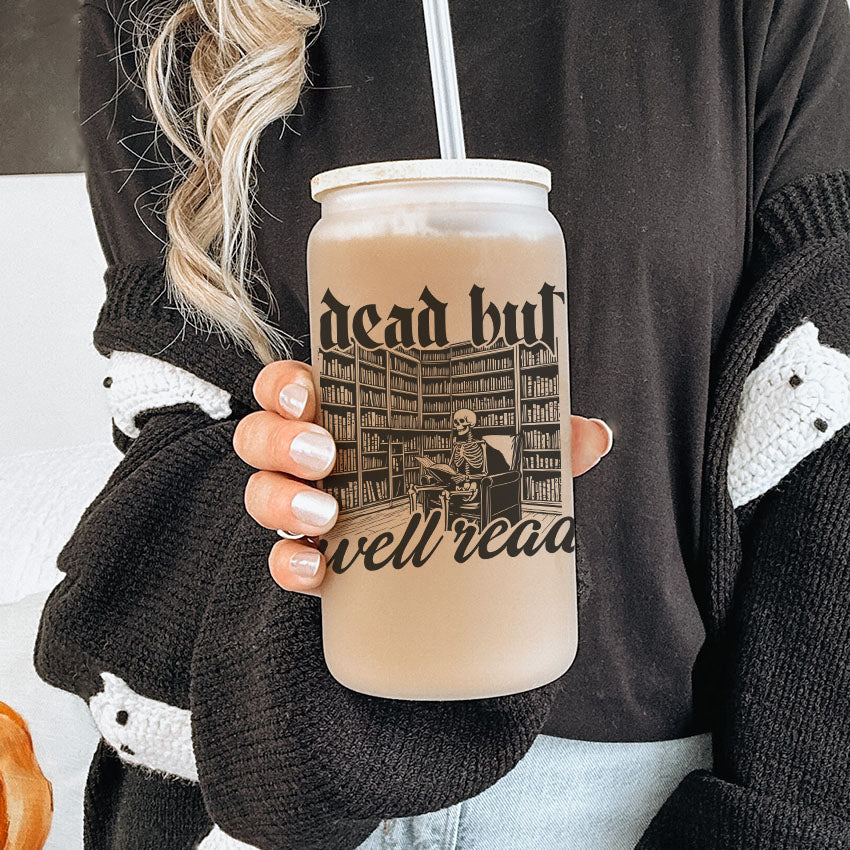 Dead But Well Read Frosted Glass Cup with Bamboo Lid & Straw