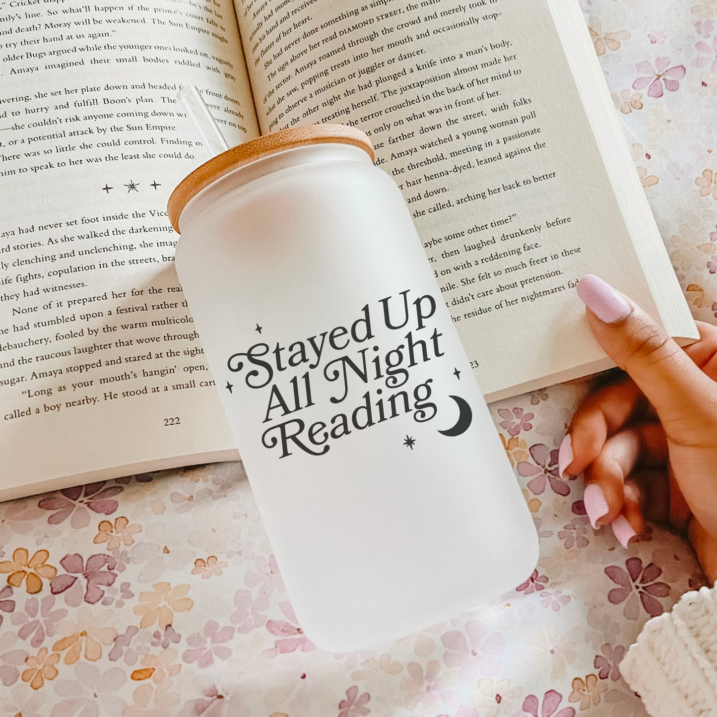 Stayed Up All Night Reading Frosted Glass Cup with Bamboo Lid and Reusable Straw - Bookish Drinkware for Readers