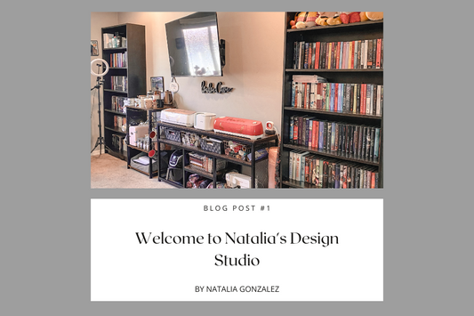 Here We Go (Again), Welcome to Natalia's Design Studio!