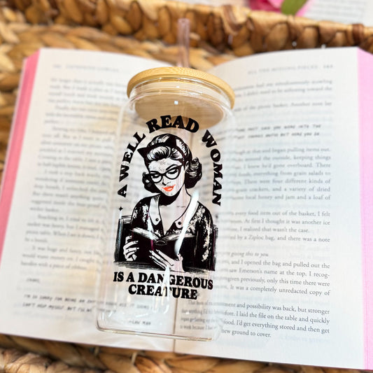 A Well Read Woman Is a Dangerous Creature Clear Glass Cup