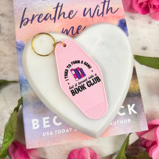 I Tried to Form a Gang But It Turned Into a Book Club Retro Motel Keychain