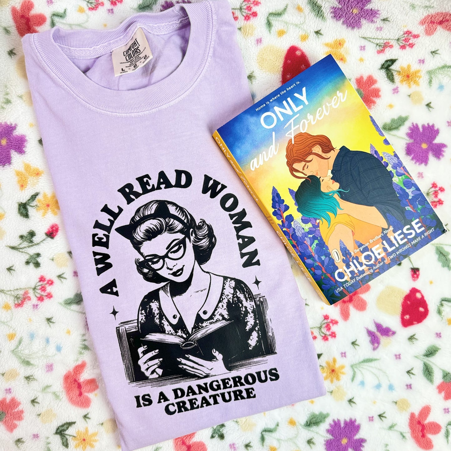 A Well Read Woman Is A Dangerous Creature Comfort Colors Shirt