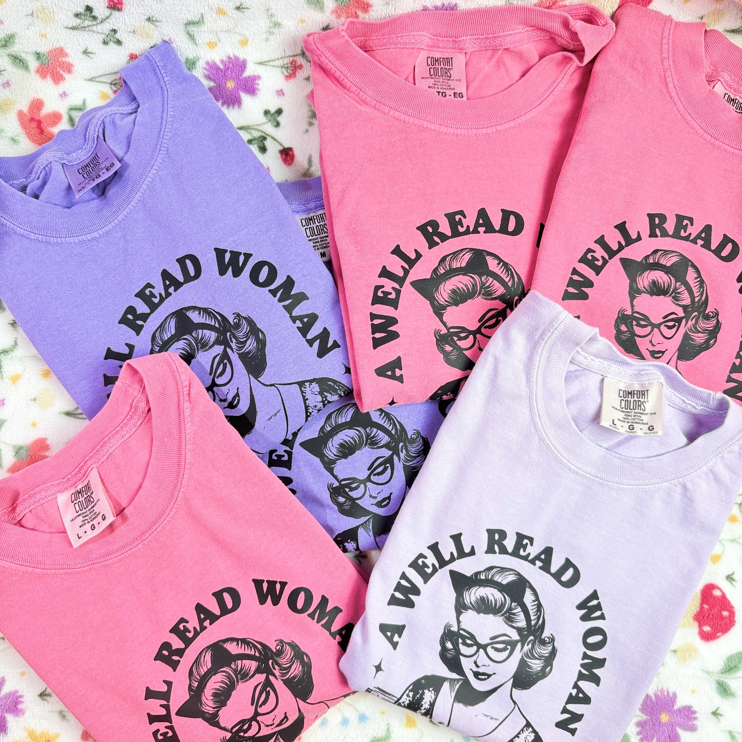 A Well Read Woman Is A Dangerous Creature Comfort Colors Shirt