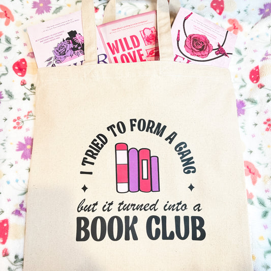 I Tried to Form A Gang But It Turned Into a Book Club Canvas Tote Bag | Literary Aesthetic Book Club Bag
