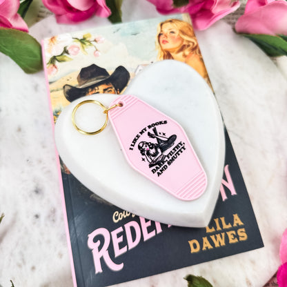 I Like My Books Dark Filthy and Smutty Motel Style Keychain