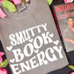 Smutty Book Energy Comfort Colors Shirt