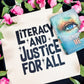 Literacy And Justice For All Canvas Tote Bag