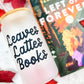 Leaves, Lattes, Books Frosted Glass Cup