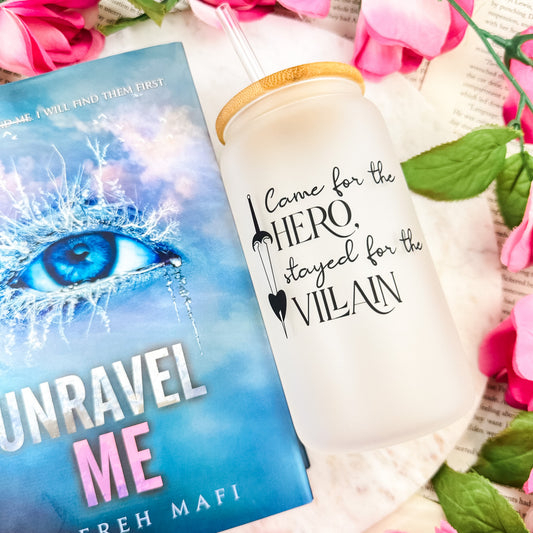 Came for the Hero, Stayed for the Villain Frosted Glass Cup | Bookish Aesthetic Drinkware