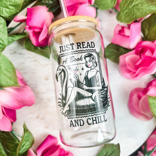 Just Read and Chill Clear Glass 16oz Cup