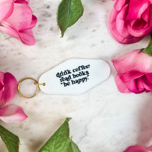 Drink Coffee Read Books Be Happy Retro Motel Keychain