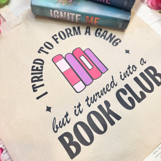 I Tried to Form A Gang But It Turned Into a Book Club Canvas Tote Bag | Literary Aesthetic Book Club Bag