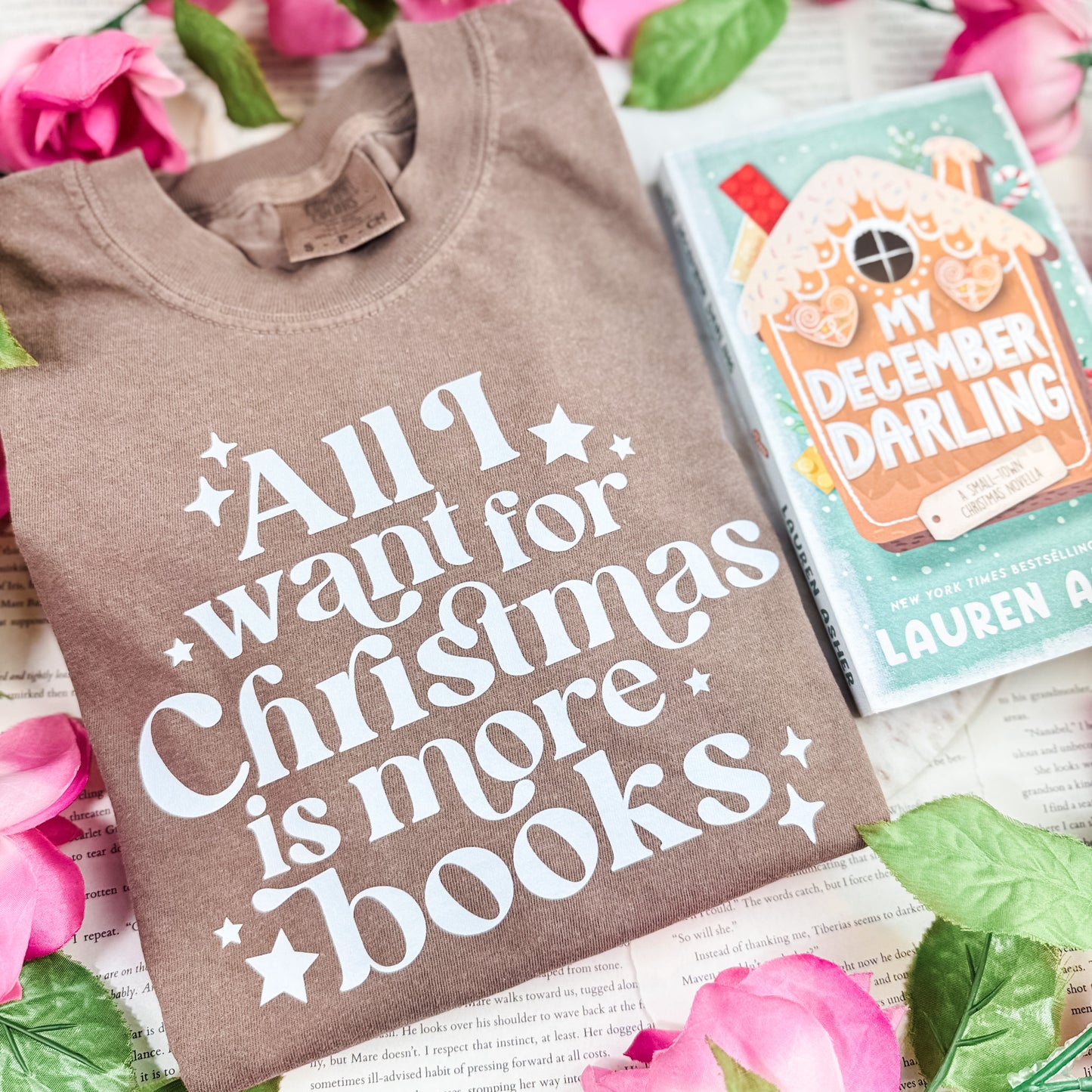 All I Want for Christmas is More Books Heavyweight Comfort Colors Shirt