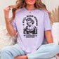 A Well Read Woman Is A Dangerous Creature Comfort Colors Shirt