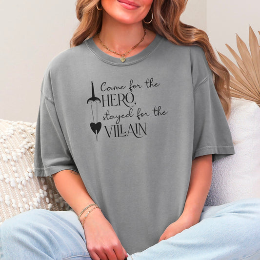 Came for the Hero Stayed for the Villain Comfort Colors Shirt | Bookish Heavyweight Tee for Romance and Fantasy Readers
