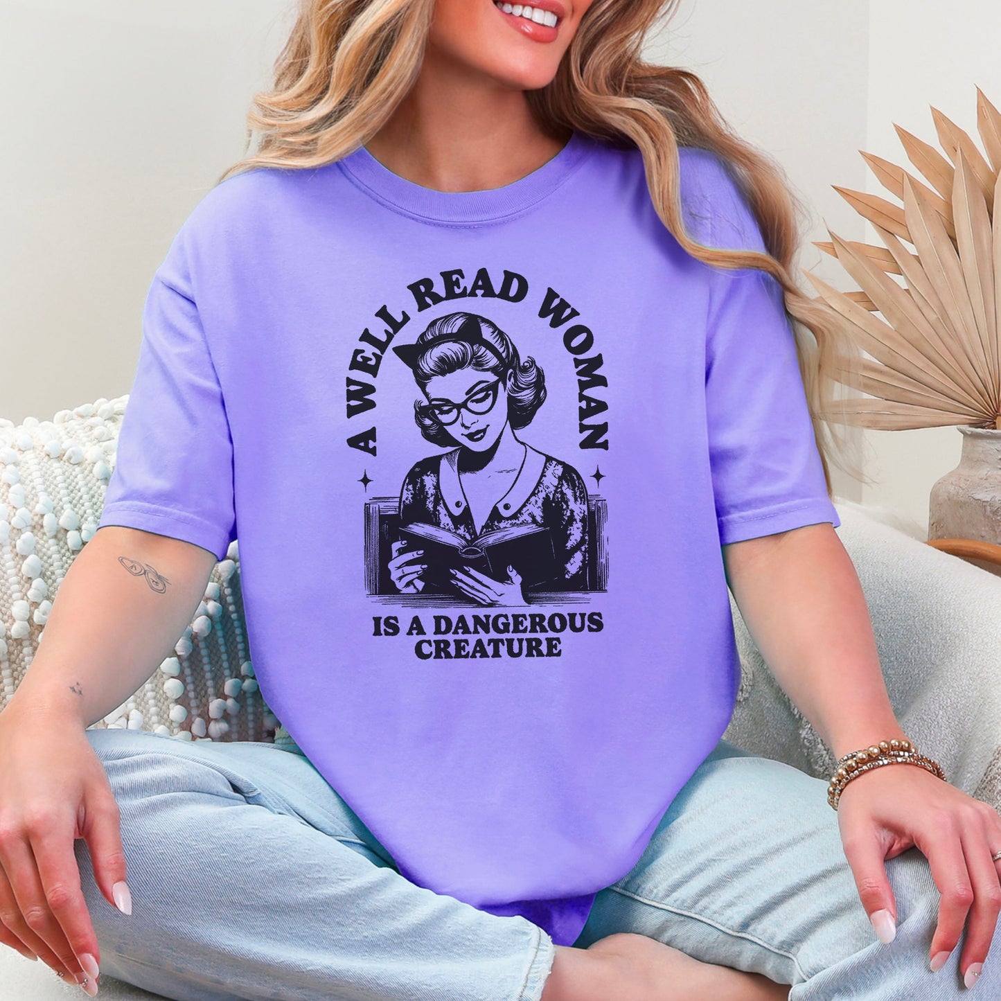 A Well Read Woman Is A Dangerous Creature Comfort Colors Shirt