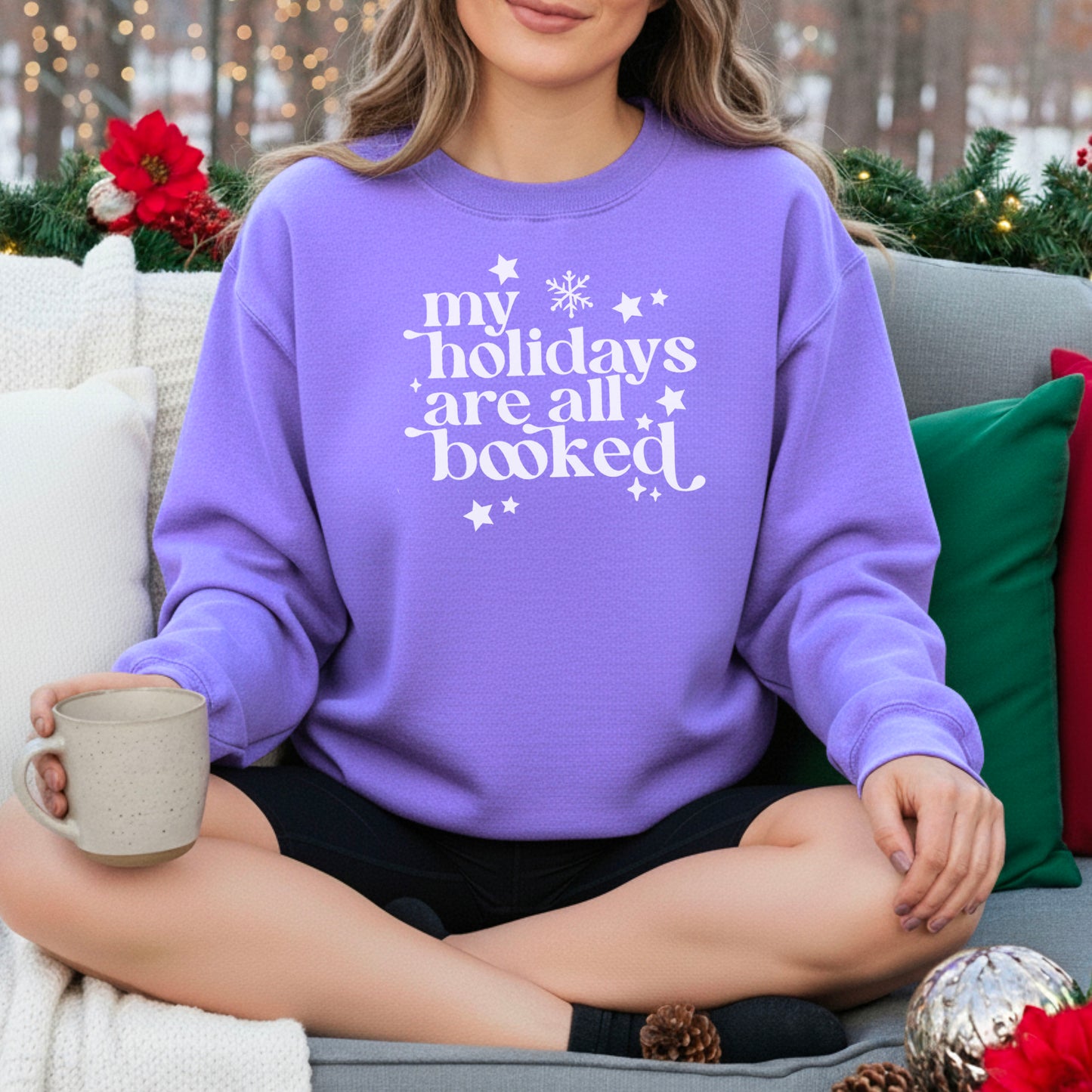 My Holidays Are All Booked Comfort Colors Heavyweight Sweatshirt
