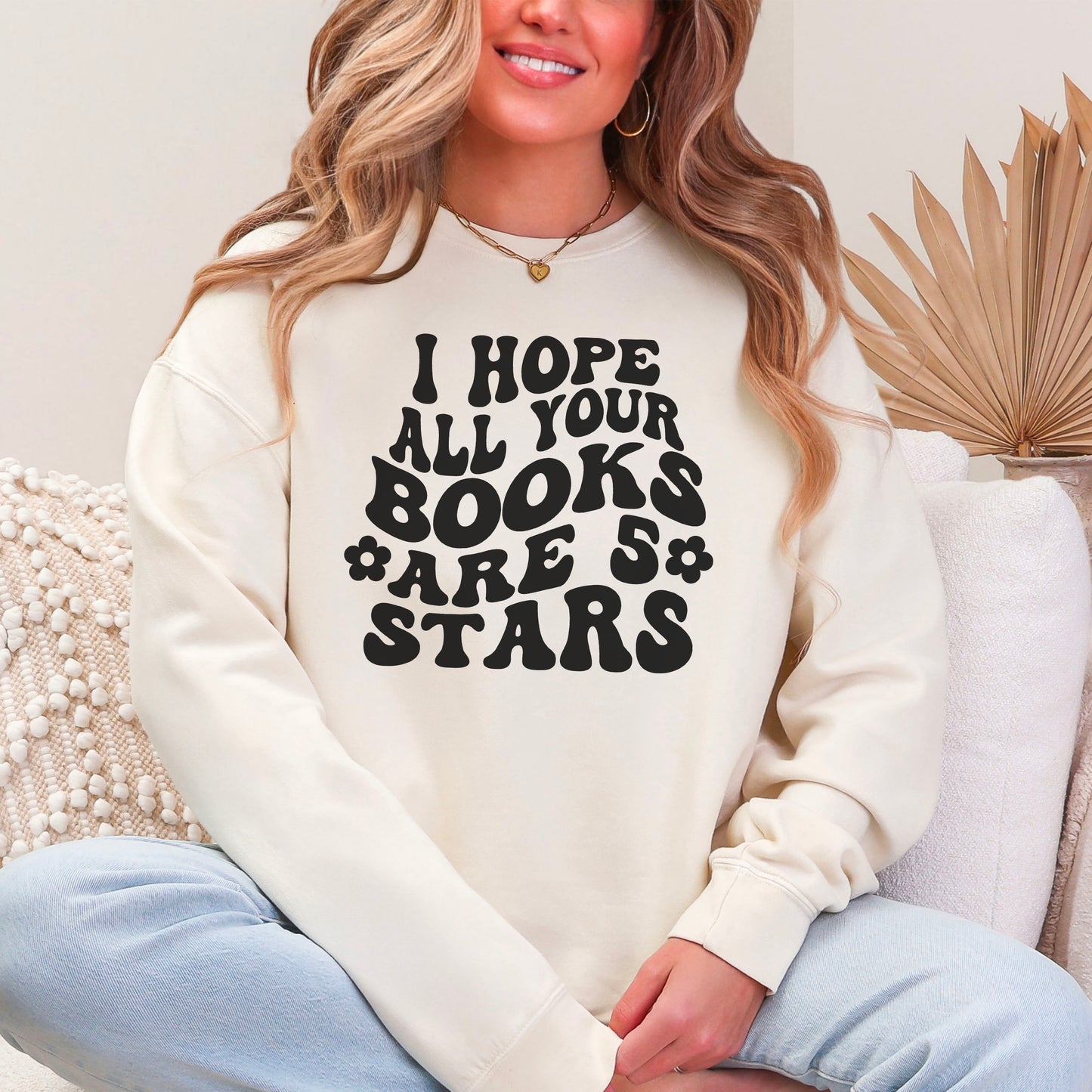I Hope All Your Books Are 5 Stars Lightweight Comfort Colors Sweatshirt