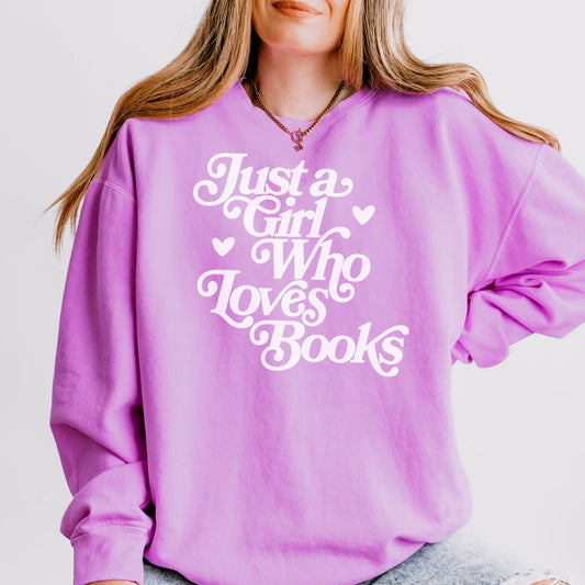 Just a Girl Who Loves Books Lightweight Comfort Colors Sweatshirt