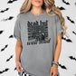 Dead But Well Read Heavyweight Comfort Colors Shirt