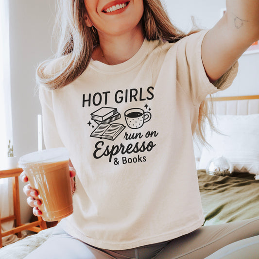 Hot Girls Run On Espresso And Books Heavyweight Comfort Colors Boxy Cropped Shirt