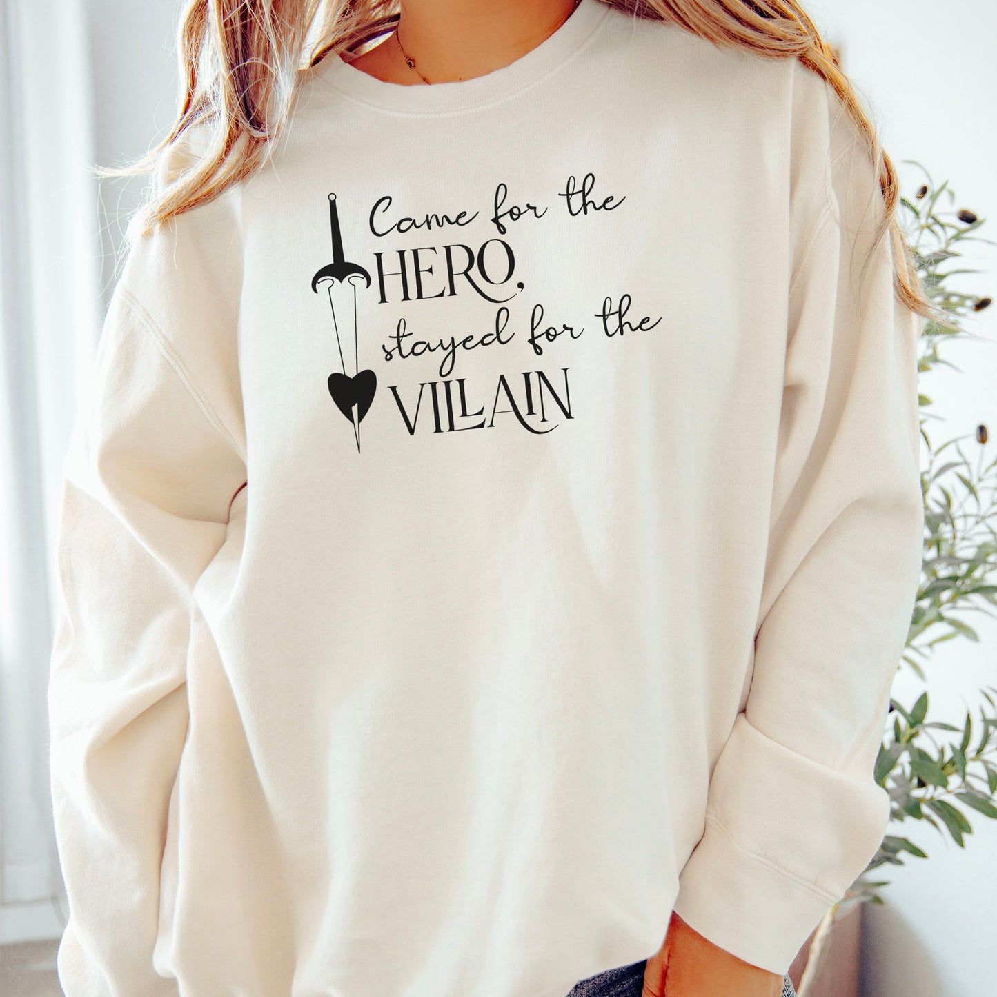 Came for the Hero Stayed for the Villain Lightweight Comfort Colors Sweatshirt