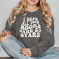 I Hope All Your Books Are 5 Stars Lightweight Comfort Colors Sweatshirt