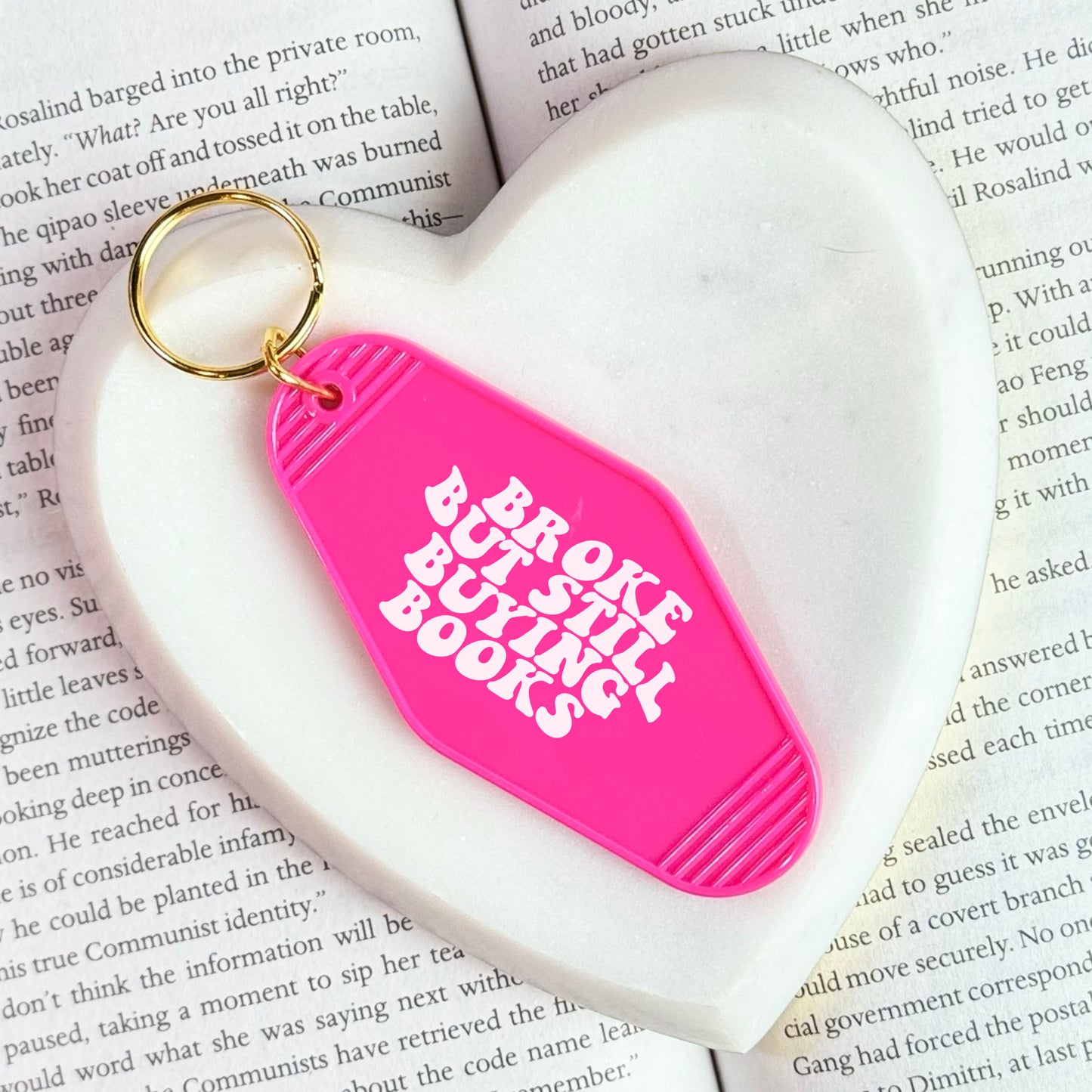Broke But Still Buying Books Motel Keychain