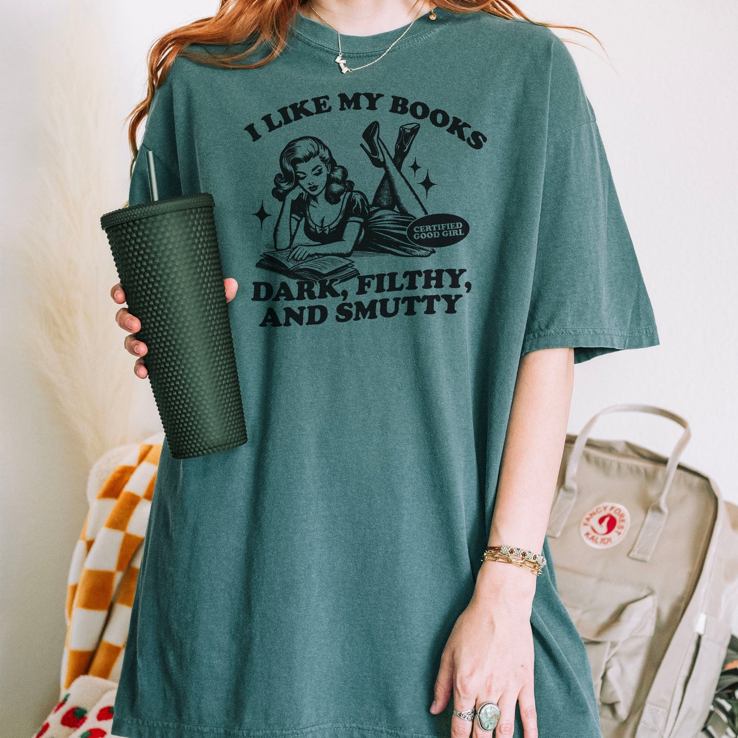 I Like My Books Dark, Filthy and Smutty Premium Shirt