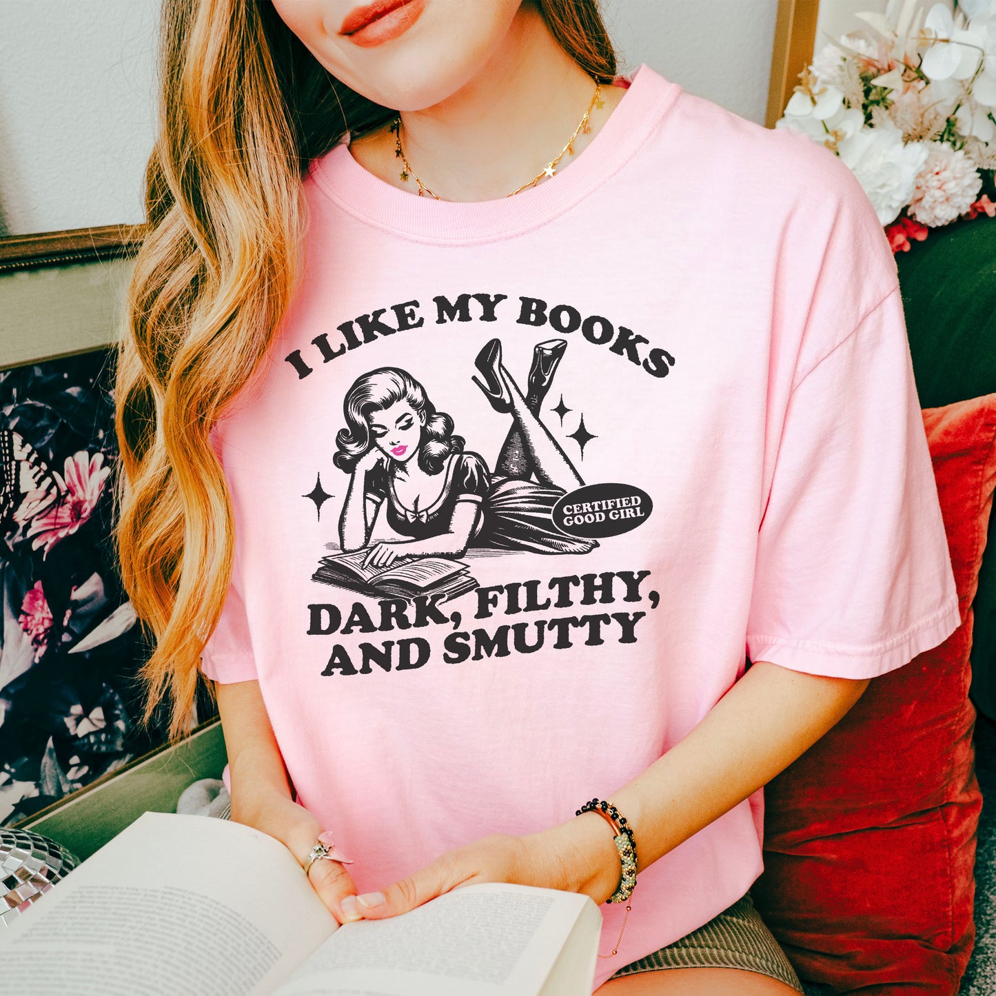 I Like My Books Dark, Filthy and Smutty Premium Shirt