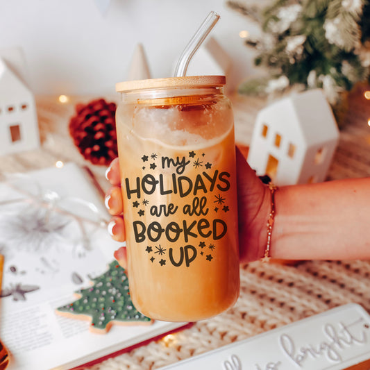 My Holidays Are All Booked Up Glass Cup – Bookish Gift with Bamboo Lid & Straw