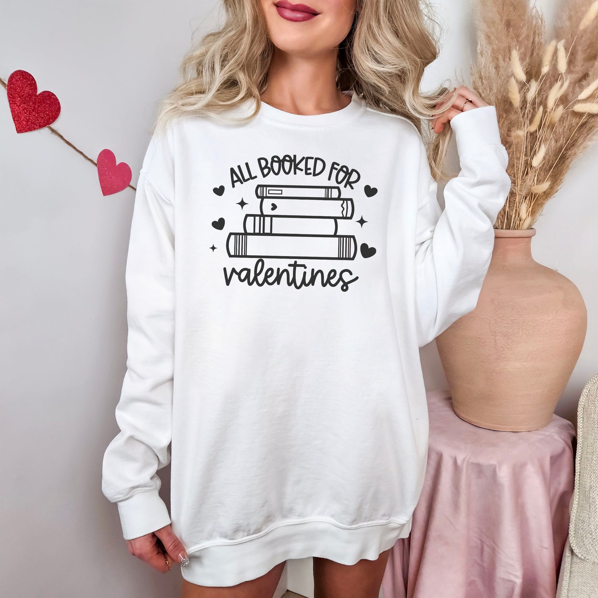 All Booked for Valentines Premium Sweatshirt - Natalia’s Design Studio