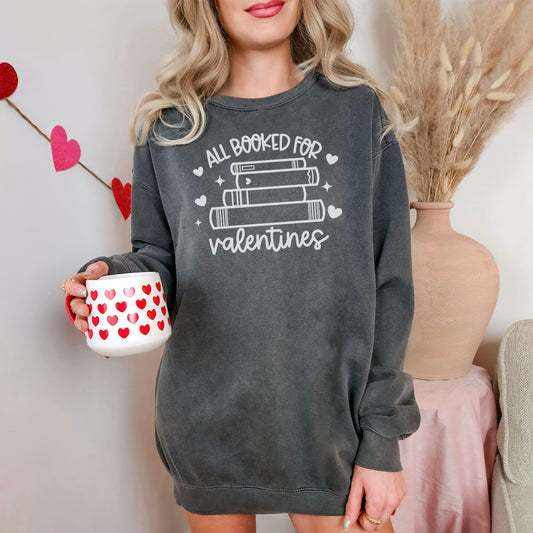 All Booked for Valentines Premium Sweatshirt - Natalia’s Design Studio