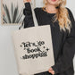 Let's Go Book Shopping Tote Bag - Natalia’s Design Studio