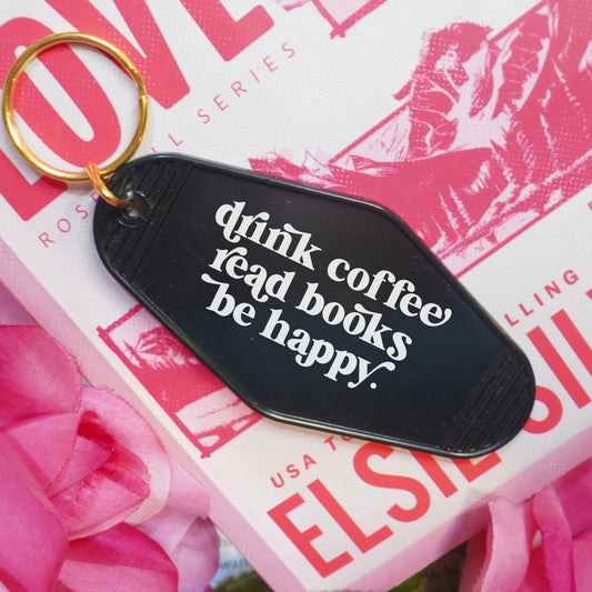 Drink Coffee Read Books Be Happy Retro Motel Keychain