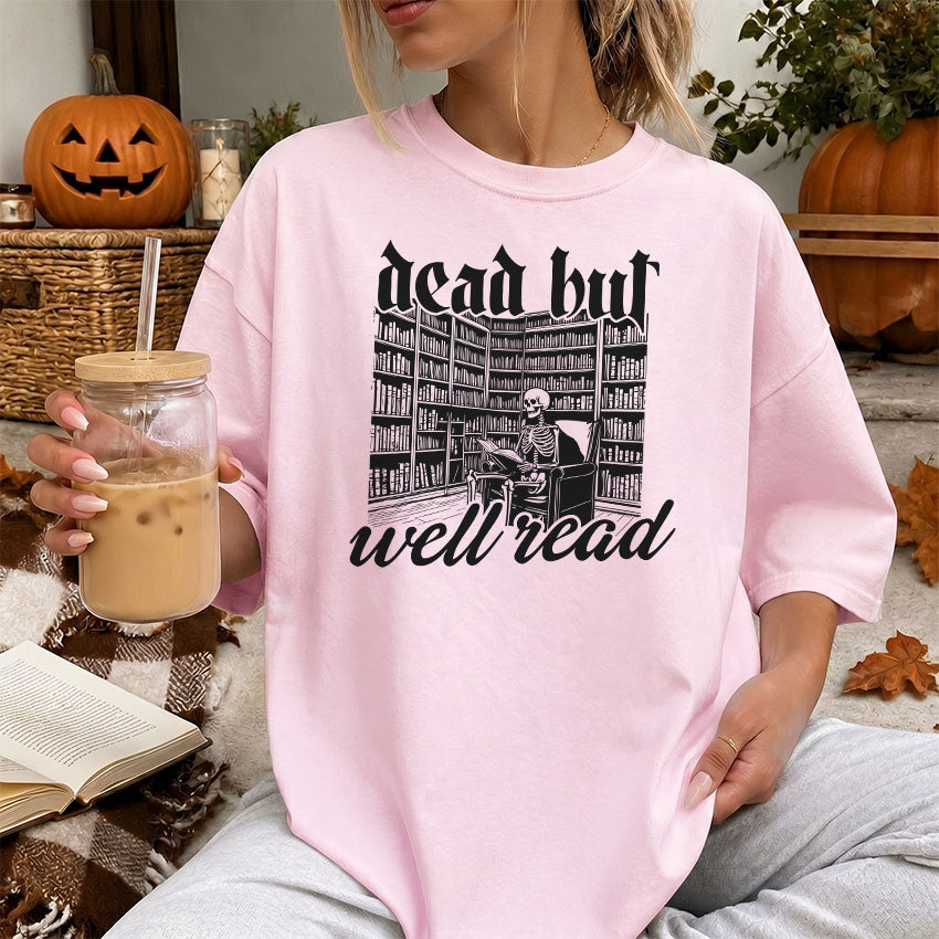 Dead But Well Read Heavyweight Comfort Colors Shirt