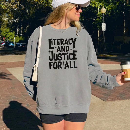 Literacy And Justice For All Lightweight Comfort Colors Sweatshirt