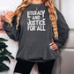 Literacy And Justice For All Lightweight Comfort Colors Sweatshirt