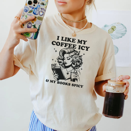 I Like My Coffee Icy & My Books Spicy Heavyweight Comfort Colors Shirt