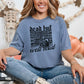 Dead But Well Read Heavyweight Comfort Colors Shirt