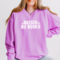 Raised By Books Lightweight Comfort Colors Sweatshirt