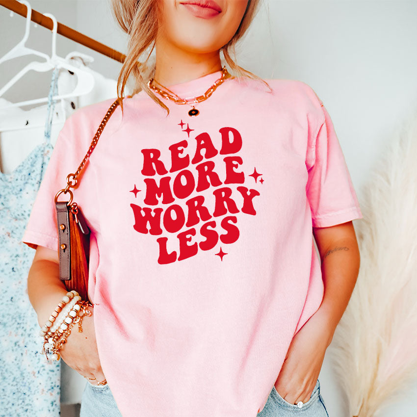 Read More Worry Less Comfort Colors Heavyweight Shirt for Book Lovers | Bookish T-Shirt for Readers
