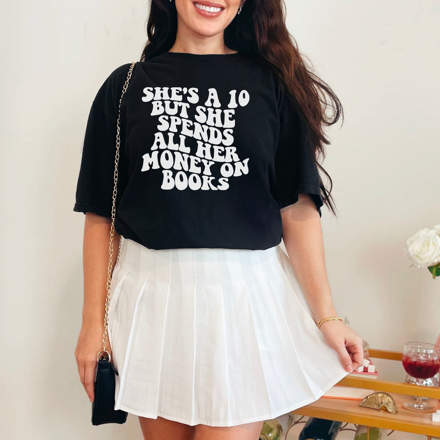 She's a 10 But She Spends All Her Money on Books Comfort Colors Shirt