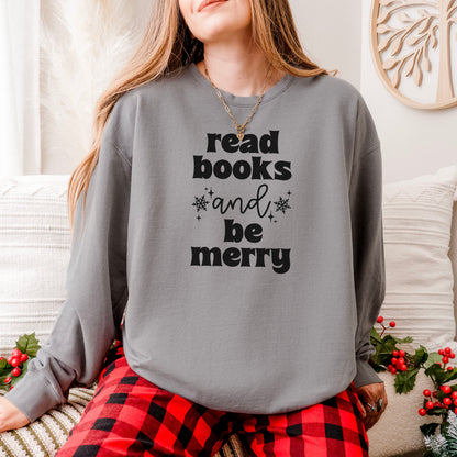 Read Books and Be Merry Lightweight Comfort Colors Sweatshirt