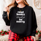 Read Books and Be Merry Lightweight Comfort Colors Sweatshirt