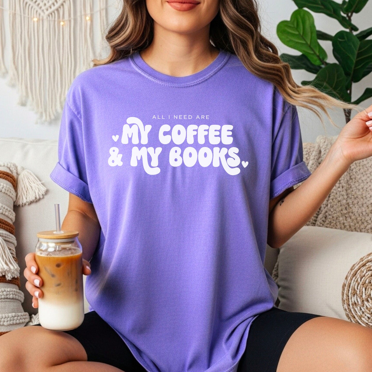 All I Need Are My Coffee & My Books Heavyweight Comfort Colors Shirt