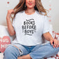 Books Before Boys Gildan Softstyle Shirt